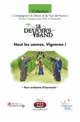 Partition E-Score "Haut les cannes, Vigneron!" (Version Harmonie)